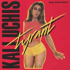 Kali Uchis - Tyrant (ft. Jorja Smith) [Grem Bootleg]