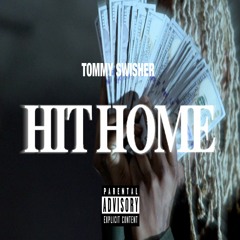 Hit Home (produced By Money Montage X Chris Rose)