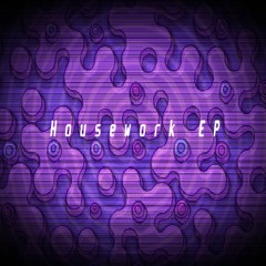 Multitasking (Housework EP)
