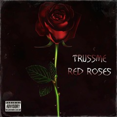 Red Roses (prod. lean)