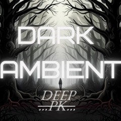 Ambient Dark Deep:King of the base Z4