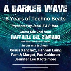#423 A Darker Wave 25-03-2023 with guest mix 2nd hr Raffaele del Zingaro