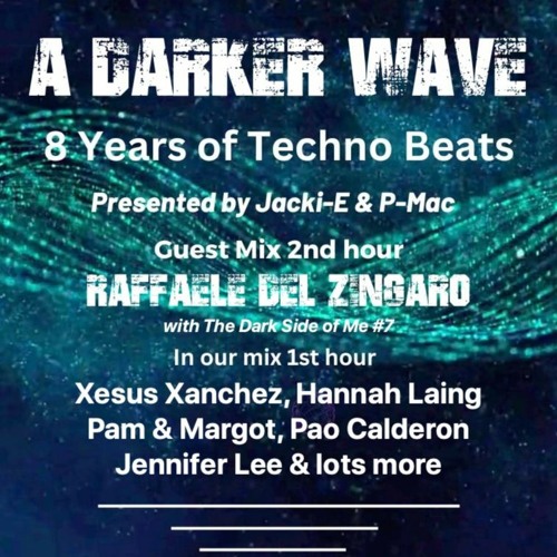 #423 A Darker Wave 25-03-2023 with guest mix 2nd hr Raffaele del Zingaro