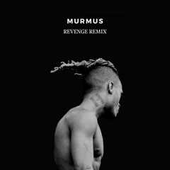 XXXTENTACION - REVENGE (MURMUS REMIX 2023)