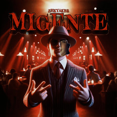 Zhkyakbr - Migente (OUT NOW)