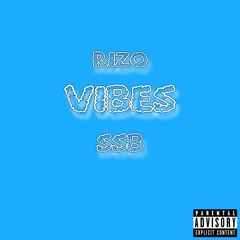 Vibes - SSB (Prod. by Rizo)