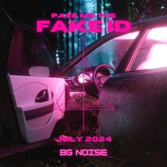 PASS ME THE FAKE ID MIX