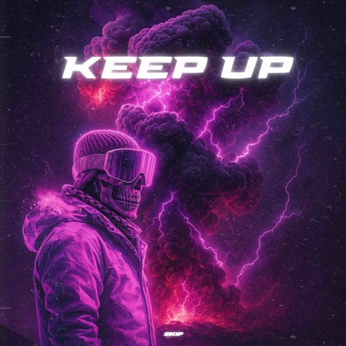 SKIP - KEEP UP (FREE DL)