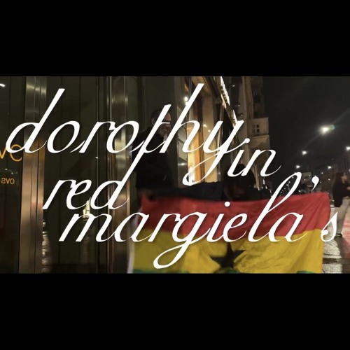 kwes e - dorothy in red margiela’s snippet
