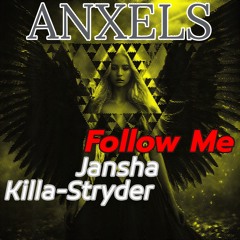 Follow Me (Killa-Stryder Remix)