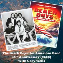Gary Wells: The Beach Boys - An American Band