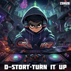 D - Stort - Turn It Up