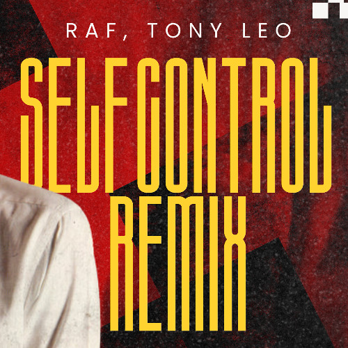 RAF - Self Control (Tony Leo Remix 2025) FREE DOWNLOAD