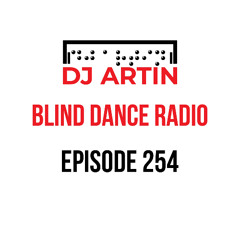 DJ Artin's Blind Dance Radio No. 254