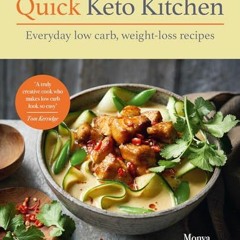 [Télécharger le livre] Quick Keto Kitchen: Low carb, weight-loss recipes for every day en format m