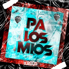 PA LOS MIOS - LIVE SET (KROOS DJ)