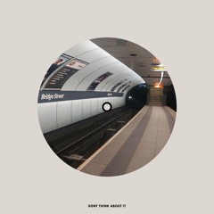 Dont Think About It [free dl]