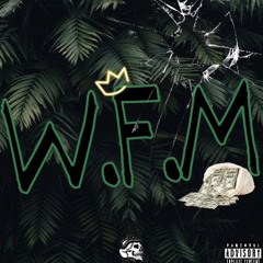 W.F.M!!!