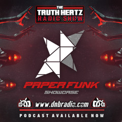 PAPERFUNK SHOWCASE - THE TRUTH HERTZ SHOWCASE - EP285 - 16.11.24