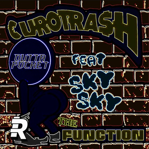 €URO TRA$H - The Function (OP Remix)