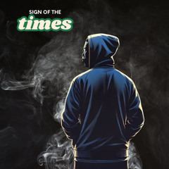 Sign Of The Times