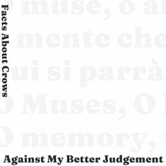 Against My Better Judgement (Demo)