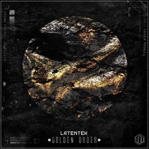 Latentek - Golden Order [DEM-U045]