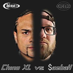 Chino XL vs. $aebaH