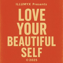 Love Your Beautiful Self