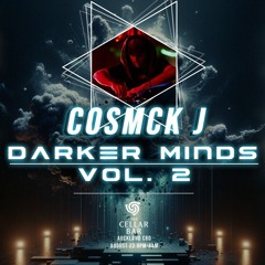 Cosmck-J Mix @ Darker Minds Vol.2
