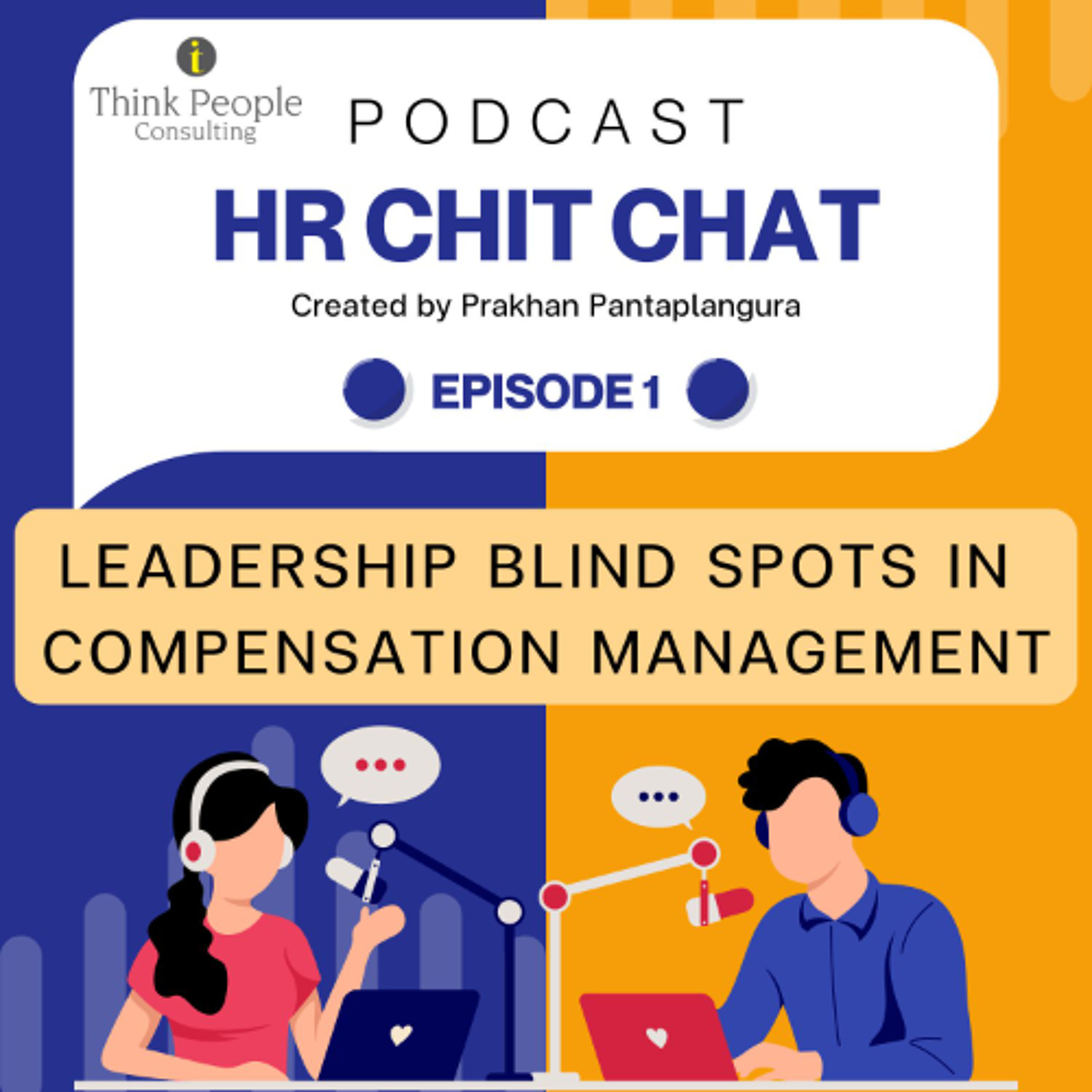 EP.1 Leadership Blind Spots in Compensation Management episode artwork