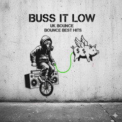Buss It Low