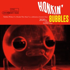 LIVE MIX: 8ubbles Wishes U a Honkin' New Years