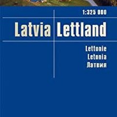 ACCESS PDF EBOOK EPUB KINDLE Latvia Road Map - 1:325,000 (English, Spanish, French, G
