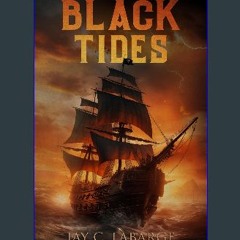 ebook read pdf ✨ Black Tides: Historical Action Adventure (Nick LaBounty Series Book 3) Full Pdf