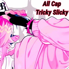 Tricky Slicky - "All Cap" - Prod.By @BruferrBeatz & Milodrama