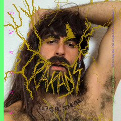 PREMIERE : RAKANS - Let’s Be Someone