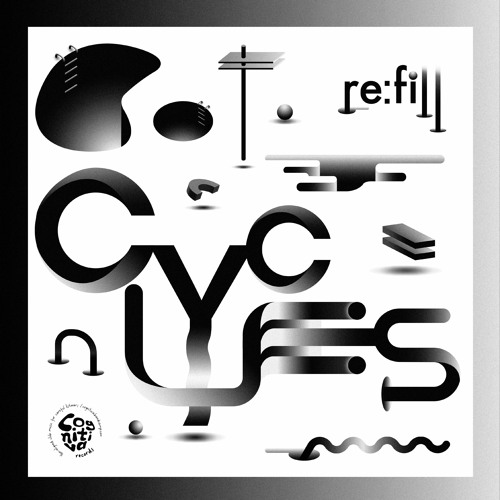 RE:FILL - CYCLES - Incl. WheelUP, Ben Hauke, SofaTalk remix - Snippets [Cognitiva CR005]