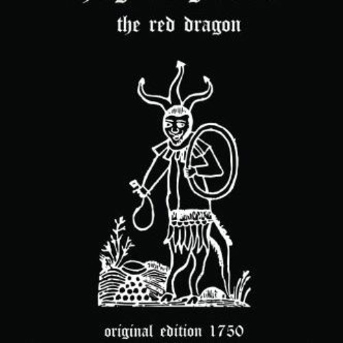 [Free] EBOOK ✔️ The Grand Grimoire: The Red Dragon by  Unknown Author &  Tarl Warwick