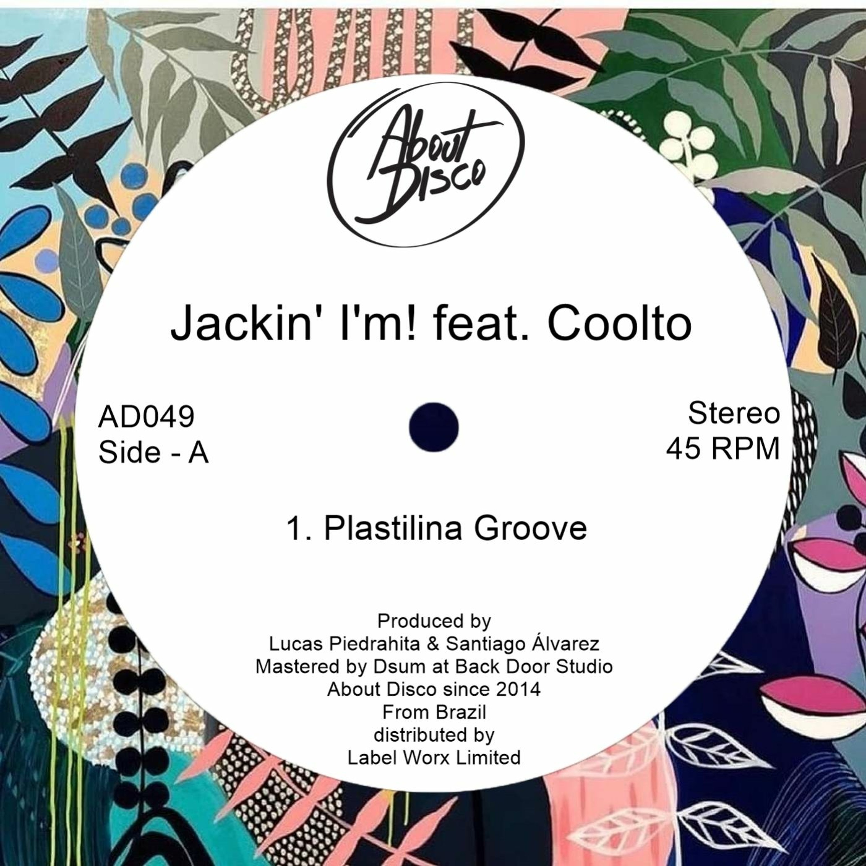 PREMIERE : Jackin' I'm! Feat. Coolto - Plastilina Groove [About Disco Records] episode artwork