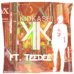 KidKashi - New Romances (ft. TeeDee)
