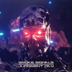 Smoke Signals-Judgment Day