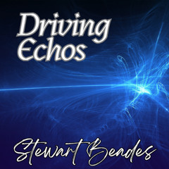 Driving Echoes