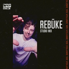 ERA 105 - Rebūke Studio Mix