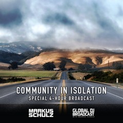 Markus Schulz - Global DJ Broadcast Community in Isolation 4 Hour Mix