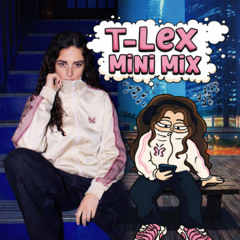 T-Lex Mini Mix
