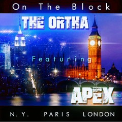 ON THE BLOCK Ft. APEX.ZERO
