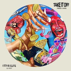 FISHER - TAKE IT OFF (KH0MA REMIX) [DOWNLOAD]