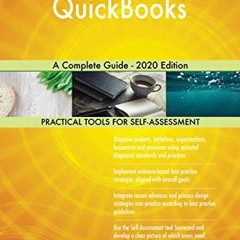 ACCESS [PDF EBOOK EPUB KINDLE] QuickBooks A Complete Guide - 2020 Edition by  Gerardus Blokdyk 🖊�