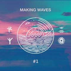 Making Waves #1